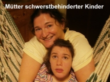 Mütter schwerstbehinderter Kinder